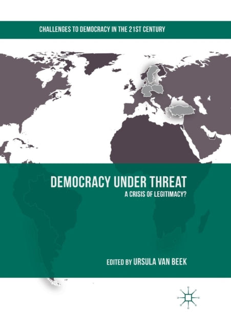 Book cover of: Democracy under Threat. By: Ursula van Beek