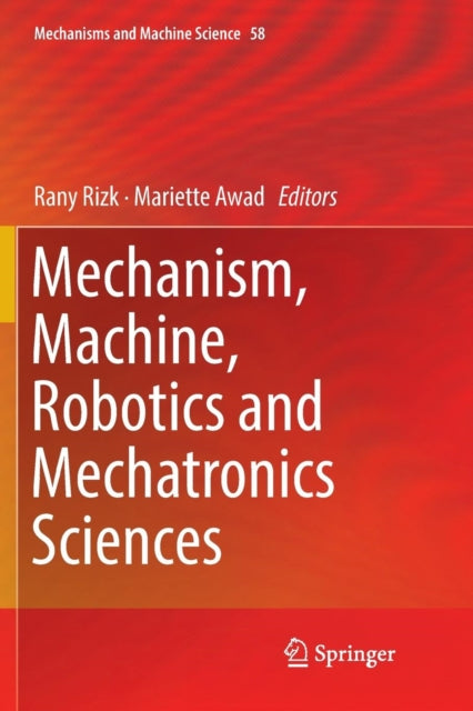 Book cover of: Mechanism, Machine, Robotics and Mechatronics Sciences