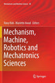 Book cover of: Mechanism, Machine, Robotics and Mechatronics Sciences
