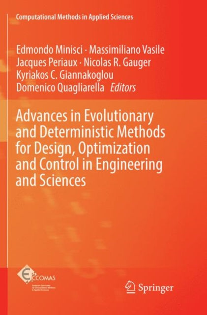 Book cover of: Advances in Evolutionary and Deterministic Methods for Design, Optimization and Control in Engineering and Sciences