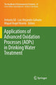 Book cover of: Applications of Advanced Oxidation Processes (AOPs) in Drinking Water Treatment