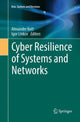 Book cover of: Cyber Resilience of Systems and Networks. By: Alexander Kott