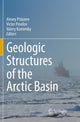 Book cover of: Geologic Structures of the Arctic Basin. By: Alexey Piskarev