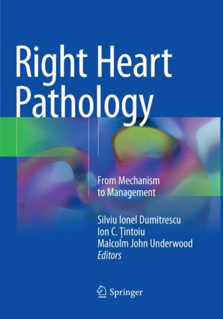 Book cover of: Right Heart Pathology. By: Silviu Ionel Dumitrescu