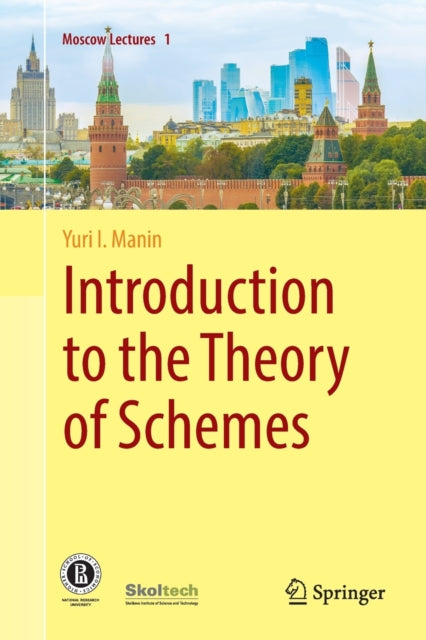 Book cover of: Introduction to the Theory of Schemes. By: Yuri I. Manin