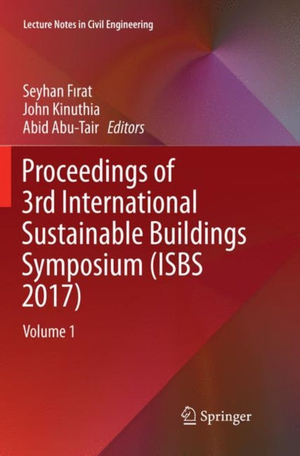 Book cover of: Proceedings of 3rd International Sustainable Buildings Symposium (ISBS 2017). By: Seyhan Fırat