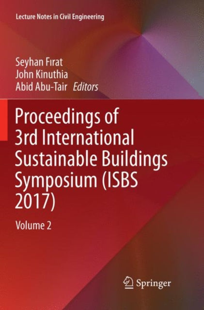 Book cover of: Proceedings of 3rd International Sustainable Buildings Symposium (ISBS 2017). By: Seyhan Fırat