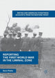 Book cover of: Reporting the First World War in the Liminal Zone. By: Sara Prieto