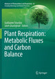 Book cover of: Plant Respiration: Metabolic Fluxes and Carbon Balance. By: Guillaume Tcherkez