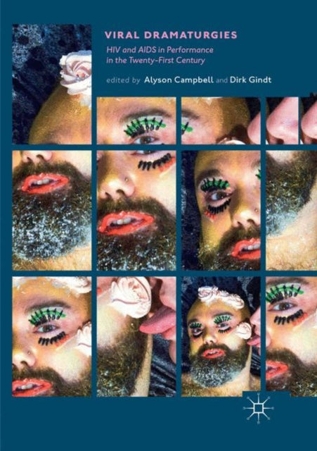 Book cover of: Viral Dramaturgies. By: Alyson Campbell