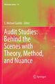 Book cover of: Audit Studies: Behind the Scenes with Theory, Method, and Nuance. By: S. Michael Gaddis