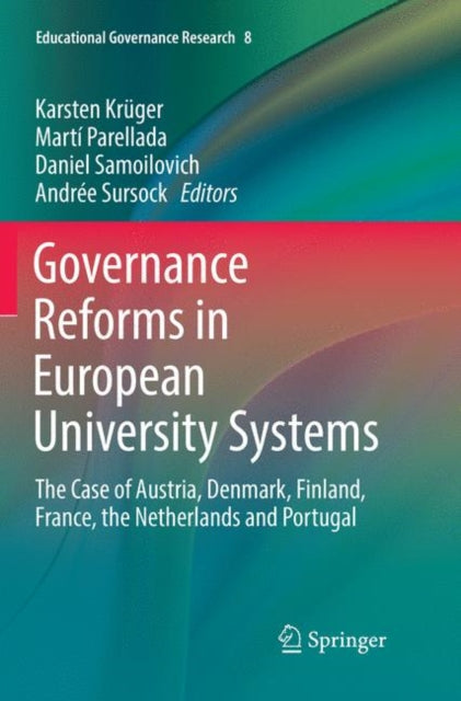 Book cover of: Governance Reforms in European University Systems. By: Karsten Krüger