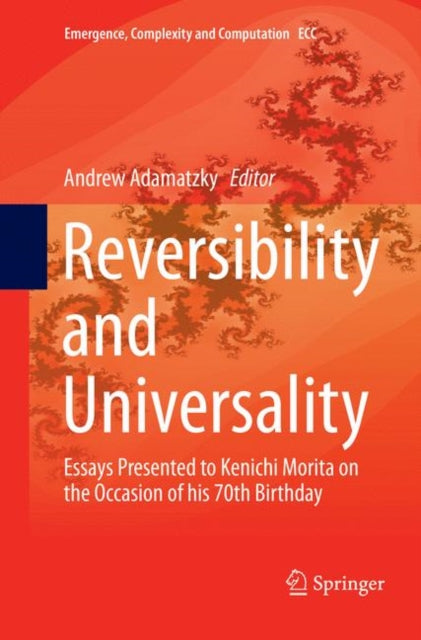 Book cover of: Reversibility and Universality. By: Andrew Adamatzky