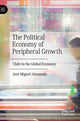 Book cover of: Political Economy of Peripheral Growth. By: José Miguel Ahumada