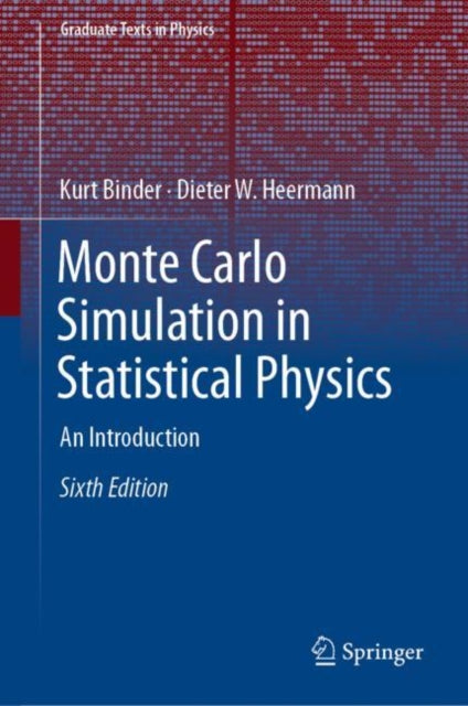 Book cover of: Monte Carlo Simulation in Statistical Physics. By: Kurt Binder