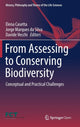 Book cover of: From Assessing to Conserving Biodiversity. By: Elena Casetta