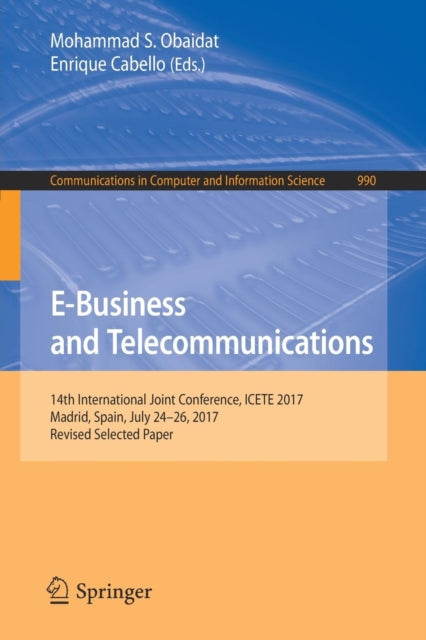 Book cover of: E-Business and Telecommunications. By: Mohammad S. Obaidat