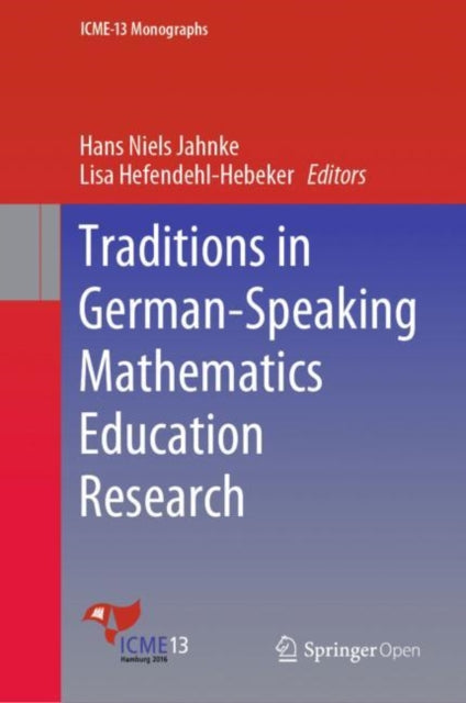 Book cover of: Traditions in German-Speaking Mathematics Education Research. By: Hans Niels Jahnke