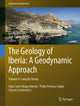 Book cover of: Geology of Iberia: A Geodynamic Approach. By: Cecilio Quesada
