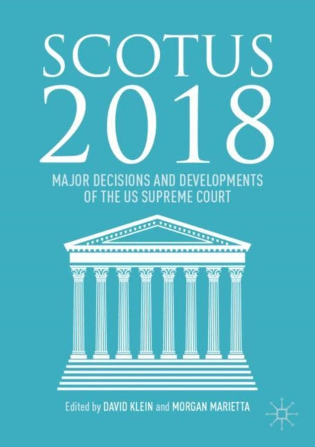 Book cover of: SCOTUS 2018. By: David Klein