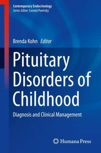Book cover of: Pituitary Disorders of Childhood. By: Brenda Kohn