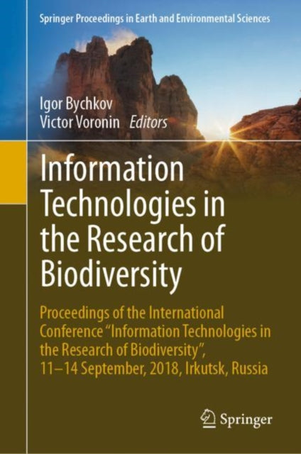 Book cover of: Information Technologies in the Research of Biodiversity. By: Igor Bychkov