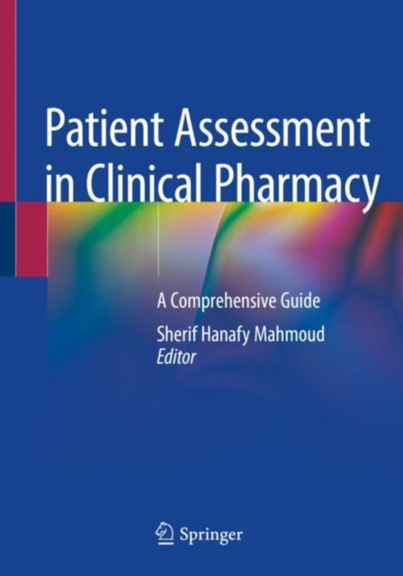 Book cover of: Patient Assessment in Clinical Pharmacy. By: Sherif Hanafy Mahmoud