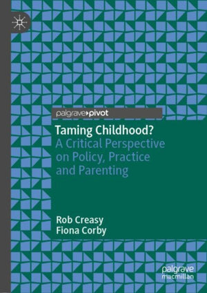 Taming Childhood?