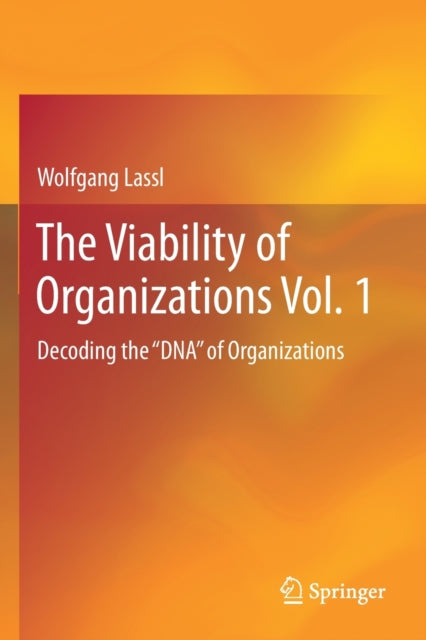 Book cover of: Viability of Organizations Vol. 1. By: Wolfgang Lassl