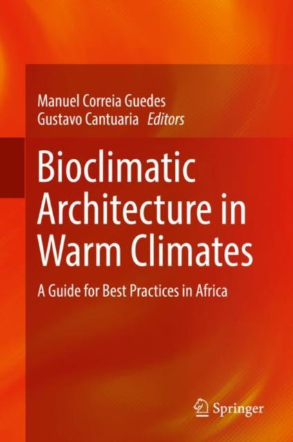 Book cover of: Bioclimatic Architecture in Warm Climates. By: Manuel Correia Guedes
