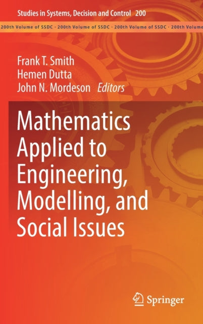 Book cover of: Mathematics Applied to Engineering, Modelling, and Social Issues. By: Frank T. Smith