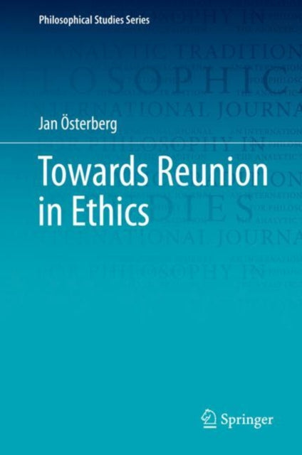 Book cover of: Towards Reunion in Ethics. By: Jan Österberg
