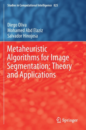 Metaheuristic Algorithms for Image Segmentation: Theory and Applications