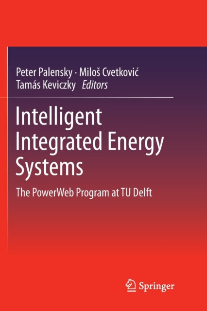 Book cover of: Intelligent Integrated Energy Systems. By: Peter Palensky