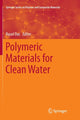 Book cover of: Polymeric Materials for Clean Water. By: Rasel Das