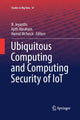 Book cover of: Ubiquitous Computing and Computing Security of IoT. By: N. Jeyanthi