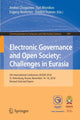 Book cover of: Electronic Governance and Open Society: Challenges in Eurasia. By: Andrei Chugunov