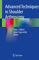 Book cover of: Advanced Techniques in Shoulder Arthroscopy. By: Peter J. Millett