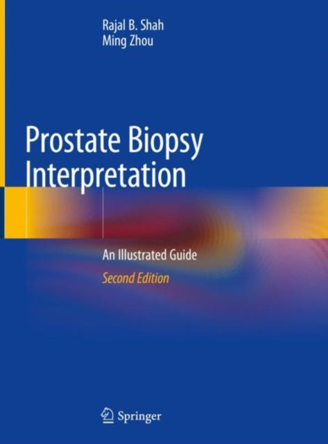 Book cover of: Prostate Biopsy Interpretation. By: Rajal B. Shah