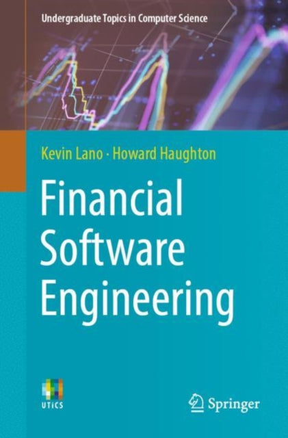 Book cover of: Financial Software Engineering. By: Kevin Lano
