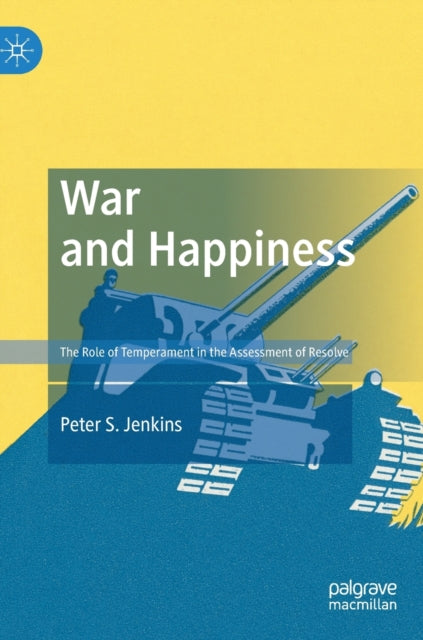 Book cover of: War and Happiness. By: Peter S. Jenkins