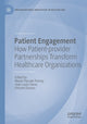 Book cover of: Patient Engagement. By: Marie-Pascale Pomey
