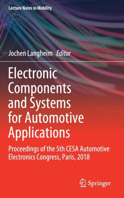 Book cover of: Electronic Components and Systems for Automotive Applications. By: Jochen Langheim