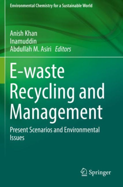 E-waste Recycling and Management