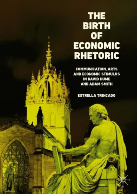 Book cover of: Birth of Economic Rhetoric. By: Estrella Trincado