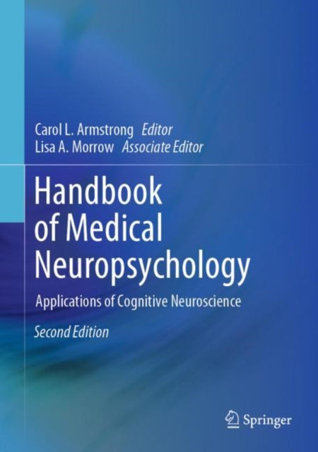 Book cover of: Handbook of Medical Neuropsychology. By: Carol L. Armstrong