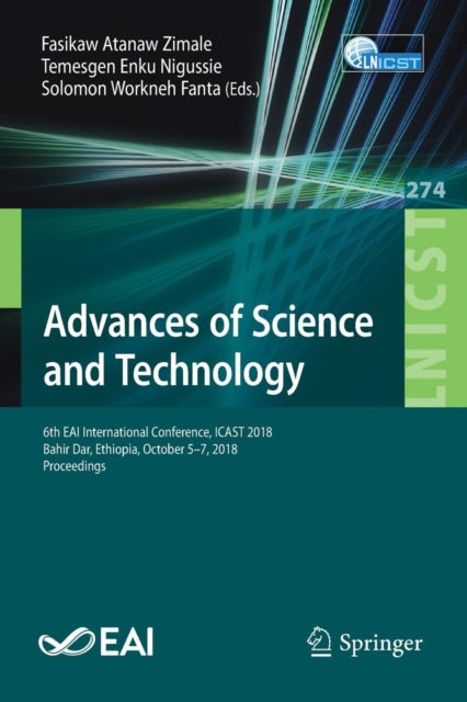 Book cover of: Advances of Science and Technology. By: Fasikaw Atanaw Zimale