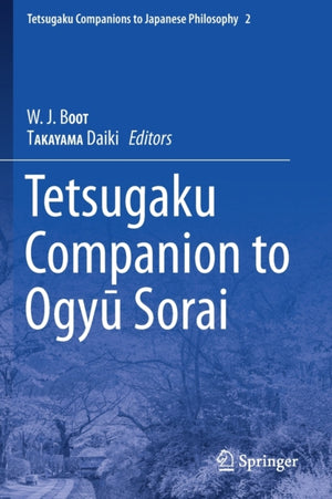 Tetsugaku Companion to Ogyu Sorai