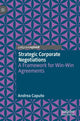 Book cover of: Strategic Corporate Negotiations. By: Andrea Caputo