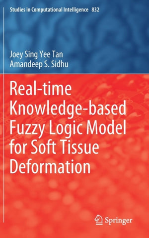 Real-time Knowledge-based Fuzzy Logic Model for Soft Tissue Deformation